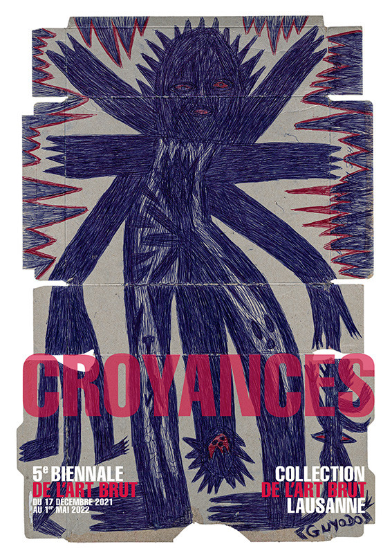 5e BIENNALE DE L’ART BRUT : CROYANCES