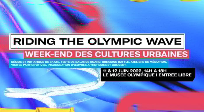 RIDING THE OLYMPIC WAVE - Week-end des cultures urbaines 